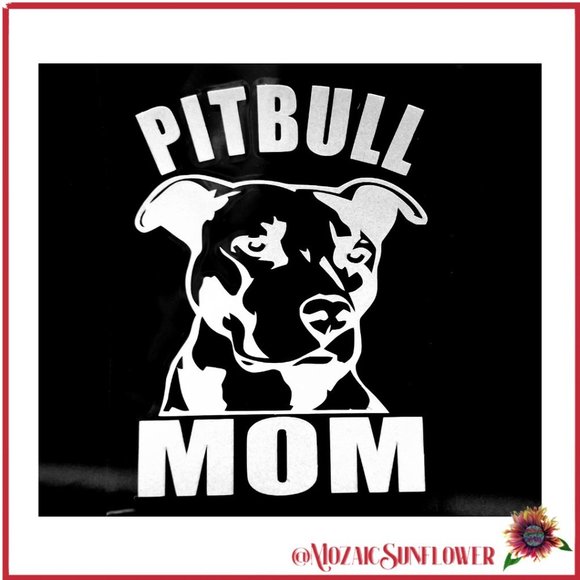 Approx 5" X 5"  Pitbull Mom High Quality Waterproof Vinyl Decal - Picture 1 of 4